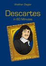 Descartes in 60 Minutes - Walther Ziegler - 9783756213160