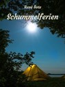 Schummelferien - René Bote - 9783756585885