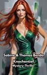 Knochentief - Sabine Benda ; Thomas Benda - 9783756595815