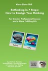 Rethinking in 7 Steps: How to Realign Your Thinking - Klaus-Dieter Thill - 9783756597406