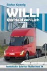 Willi - der Held von Lich - Stefan Koenig - 9783756598120
