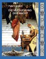 Die Versuchung der Macht - Peter Lukasch - 9783756890835