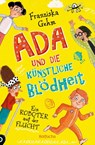 Ada und die Künstliche Blödheit - Ein Roboter auf der Flucht - Franziska Gehm - 9783757100186