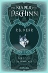 Die Kinder des Dschinn: Der Spion im Himalaya - P. B. Kerr - 9783757101343