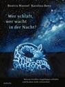 Wer schläft, wer wacht in der Nacht? - Beatrix Mannel - 9783757101862
