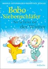 Bobo Siebenschläfer: So schön ist der Winter - Markus Osterwalder ; Susanna Moll - 9783757102197