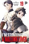 I'm Standing on a Million Lives 19 - Naoki Yamakawa - 9783757305536