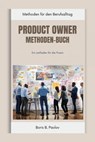 Product Owner Methoden-Buch - Boris B. Pavlov - 9783757570248