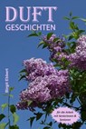 Duftgeschichten - Birgit Ebbert - 9783757586140