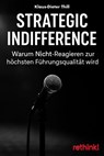 Strategic Indifference - Klaus-Dieter Thill - 9783757588250