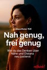 Nah genug, frei genug - Klaus-Dieter Thill - 9783757591045