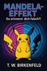 Mandela-Effekt - Tilman W. Birkenfeld - 9783757594268