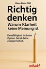 Richtig denken - Klaus-Dieter Thill - 9783757594879