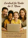 Lernbuch für Kinder der 2. Klasse - 222 Seiten - Holger Wirtz - 9783757594916