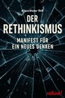 Der Rethinkismus - Klaus-Dieter Thill - 9783757595630
