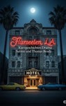 Flurseelen, L.A. - Sabine Benda ; Thomas Benda - 9783757597269