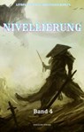 Nivellierung:LitRPG Fantasie Abenteuer Roman(Band 4) - Zinlicer Spenis - 9783757599669