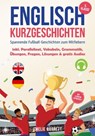 Englisch Kurzgeschichten 5. Klasse - Spannende Fußball-Geschichten zum Mitfiebern - inkl. Paralleltext, Vokabeln, Grammatik, Übungen, Fragen, Lösungen & gratis Audios - mit Lehrern entwickelt - Emelie Barrett - 9783757632779