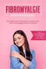 Fibromyalgie: Wat helpt als alles pijn doet? Van diagnose tot therapie en omgaan met FMS in het dagelijks leven tot herstel – Inclusief de 10 beste directe FMS-oefeningen voor meer levensvreugde - Carolin Stegemann - 9783757655860