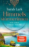 Himmelsstürmerinnen - Wir leben unsere Träume - Sarah Lark - 9783757700614