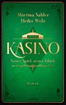 Kasino - Martina Sahler ; Heiko Wolz - 9783757701000