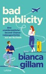 Bad Publicity - Bianca Gillam - 9783757702090