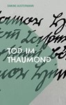Tod im Thaumond - Simone Austermann - 9783757861476