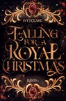 Falling for a Royal Christmas - Ivy J Clare ; Anna Lisa Franzke - 9783757957148