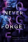 Never Forget - Daphne Bühner ; Kerrin Gossow ; D. K. Alphia - 9783757961206