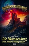 Sherlock Holmes - Neue Fälle 49: Die Dämonenburg - Nils Noir - 9783757984663
