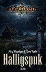 Lovecrafts Schriften des Grauens 40: Halligspuk - Jörg Kleudgen - 9783757995263