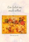 Ein Gebet an mich selbst - Raymond Walter le Gautier ; Janine Yvette Landtwing - 9783758101380