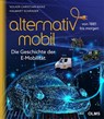 Alternativ Mobil - Volker Christian Manz ; Halwart Schrader - 9783758202551