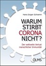 Warum stirbt Corona nicht? - Hans-Jürgen Schramm - 9783758202636