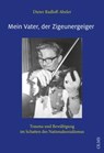 Mein Vater, der Zigeunergeiger - Dieter Radloff-Abeler - 9783758208164