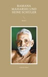 Ramana Maharshi und seine Schüler - Gabriele Ebert - 9783758300103