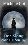Der Klang der Erlösung - Michele Goi - 9783758322044