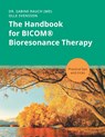 The Handbook for BICOM® Bioresonance Therapy - Sabine Rauch ; Olle Svensson - 9783758345784