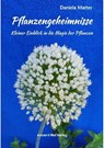 Pflanzengeheimnisse - Daniela Mattes - 9783758475962