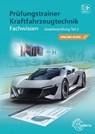 Prüfungstrainer Kraftfahrzeugtechnik Fachwissen Gesellenprüfung Teil 2 - Bundle - Rolf Gscheidle ; Tobias Gscheidle ; Wolfgang Keil ; Rainer Lohuis - 9783758522833