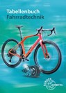 Tabellenbuch Fahrradtechnik - Ernst Brust ; Michael Gressmann ; Franz Herkendell ; Jens Leiner - 9783758522888