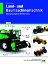 Land- und Baumaschinentechnik Übungsaufgaben Mathematik - Hermann Meiners ; Rainer Rempfer - 9783758525315