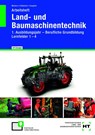 Arbeitsheft Land- und Baumaschinentechnik 1. Ausbildungsjahr - Hermann Meiners ; Ralf Siebecker ; Stefanie Szeguhn - 9783758525438