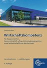 Wirtschaftskompetenz Lernsituationen 1. Ausbildungsjahr - Johannes Krohn ; Jürgen Müller ; Stefan Kurtenbach ; Raimund Frühbauer - 9783758547300