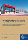 Wirtschaftskompetenz Lernsituationen 2. Ausbildungsjahr - Johannes Krohn ; Jürgen Müller ; Stefan Kurtenbach ; Raimund Frühbauer - 9783758547317
