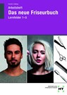 Arbeitsheft Das neue Friseurbuch Lernfelder 1 - 5 - Britta Peschel ; Hannelore Helbing - 9783758564260