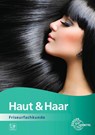 Haut & Haar - Birgit Fedke ; Marie Isabell Feigel ; Anna-Lena Hoffmann-Stroh ; Juliane Oelßner - 9783758567940
