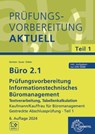 Büro 2.1 - Prüfungsvorbereitung aktuell Kaufmann/Kauffrau für Büromanagement - Christiane Gertsen ; Michael Sieber ; Gisbert Sauer - 9783758576850