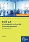 Büro 2.1 - Kaufmann/Kauffrau für Büromanagement, Lernsituationen, 3. Ausbildungsjahr - Stephanie Hidde ; Saskia Saamen-Aulke ; Martin Debus ; Holger Kramer - 9783758577277