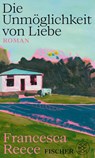 Die Unmöglichkeit von Liebe - Francesca Reece - 9783758700002